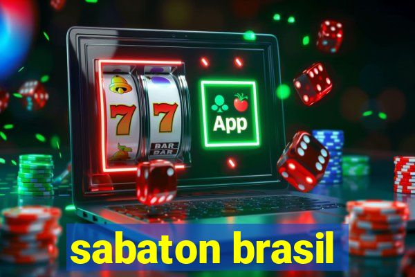 sabaton brasil